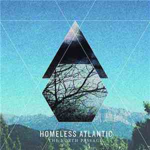 Homeless Atlantic - The North Passage FLAC