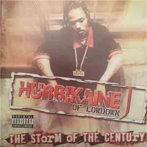 Hurrikaine J - The Storm Of The Century FLAC