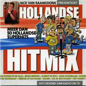Jack van Raamsdonk - Presenteert Hollandse Hitmix 1 FLAC