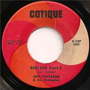 Joey Pastrana & His Orchestra - Riki Chi FLAC