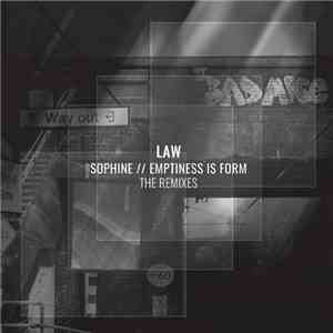 Law - Sophine / Emptiness Is Form - The Remixes FLAC