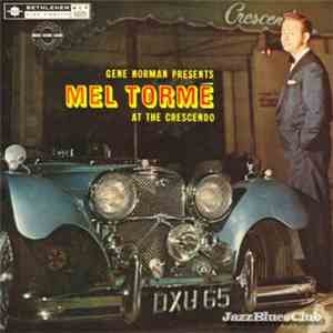 Mel Tormé - Gene Norman Presents Mel Torme At The Crescendo FLAC