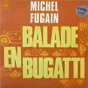 Michel Fugain - Balade En Bugatti FLAC