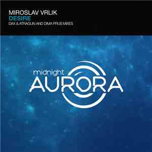 Miroslav Vrlik - Desire FLAC