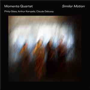Momenta Quartet - Similar Motion FLAC