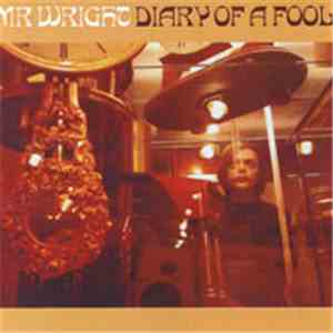 Mr. Wright - Diary Of A Fool FLAC