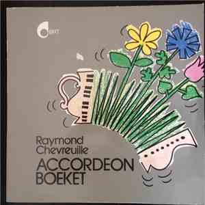 Raymond Chevreuille - Accordeon Boeket FLAC