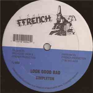 Simpleton - Look Good Bad FLAC