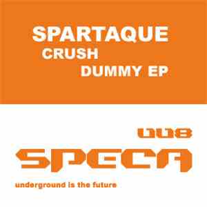 Spartaque - Crush Dummy FLAC