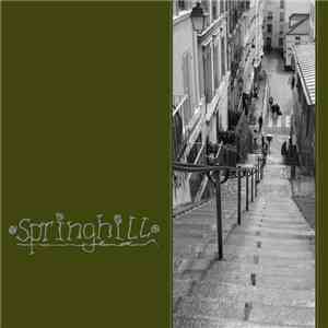 Springhill - ...You Saw Me Laugh, You Saw Me Cry... FLAC