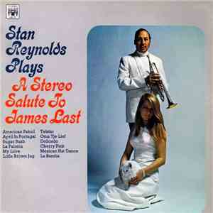Stan Reynolds - Stan Reynolds Plays A Stereo Salute To James Last FLAC