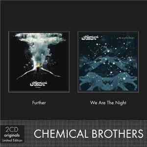 The Chemical Brothers - Further + We Are The Night FLAC