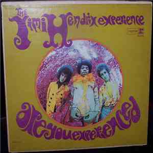 The Jimi Hendrix Experience - Are You Experienced? FLAC