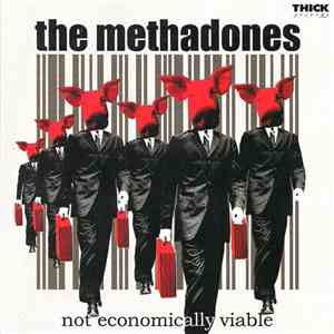 The Methadones - Not Economically Viable FLAC