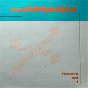 The Stéépuljáx - Flavors Vol 1 FLAC