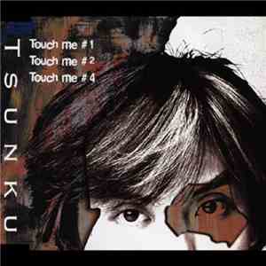 Tsunku - Touch Me FLAC