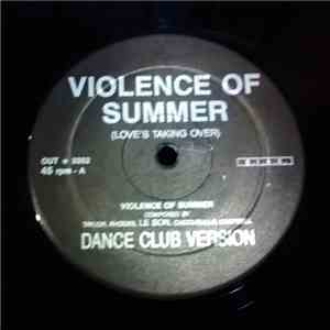 Unknown Artist - Violence Of Summer (Love's Taking Over) FLAC