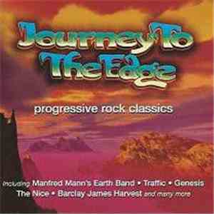 Various - Journey To The Edge: Progressive Rock Classics FLAC