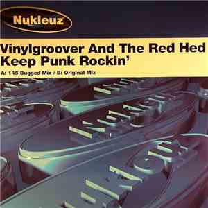 Vinylgroover & The Red Hed - Keep Punk Rockin' FLAC