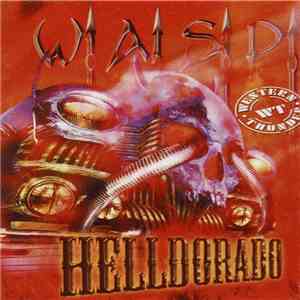 W.A.S.P. - Helldorado FLAC