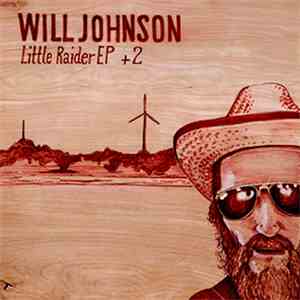 Will Johnson - Little Raider EP +2 FLAC