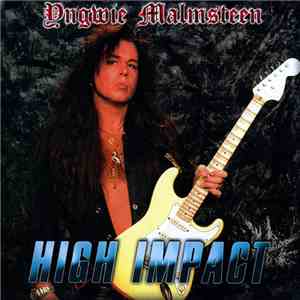 Yngwie Malmsteen - High Impact FLAC