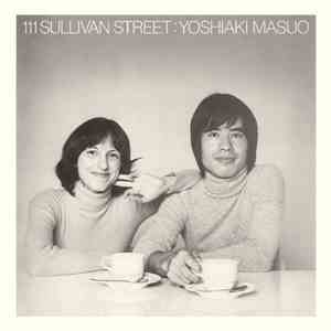 Yoshiaki Masuo - 111 Sullivan Street FLAC