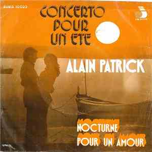 Alain Patrick - Concerto Pour Un Été / Nocturne Pour Un Amour FLAC