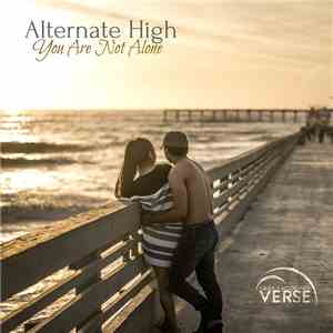 Alternate High - You Are Not Alone FLAC