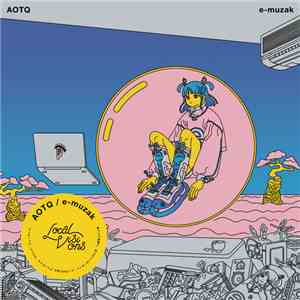 AOTQ - e-muzak FLAC