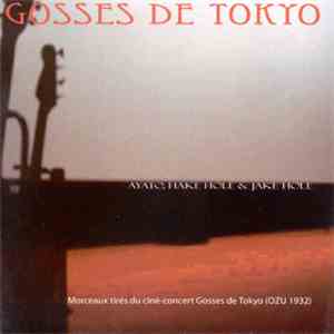 Ayato, Hake Hole & Jake Hole - Gosses De Tokyo FLAC