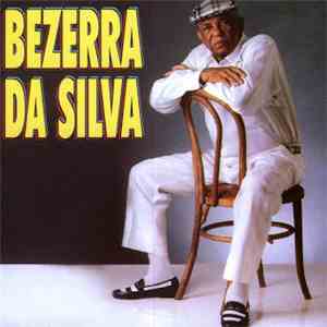 Bezerra Da Silva - Malandro É Malandro E Mané É Mané FLAC