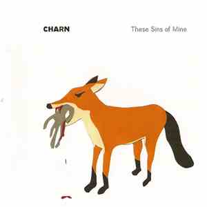 Charn  - These Sins Of Mine FLAC