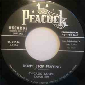 Chicago Gospel Cavaliers - Don't Stop Praying FLAC