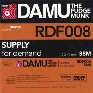 Damu The Fudgemunk - Supply For Demand FLAC