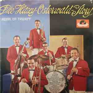 Das Hazy-Osterwald-Sextett - Die Hazy Osterwald-Story FLAC