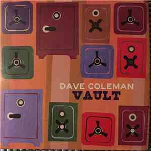 Dave Coleman  - Vault FLAC