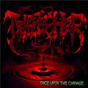 Deflesher - Once Upon The Carnage FLAC