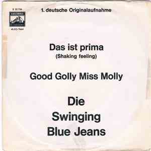 Die Swinging Blue Jeans - Das Ist Prima / Good Golly Miss Molly FLAC