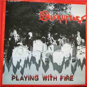 Disrupters - Playing With Fire FLAC