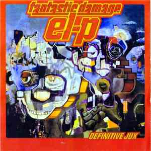 EL-P - Fantastic Damage FLAC