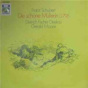 Franz Schubert - Dietrich Fischer-Dieskau, Gerald Moore - Die Schöne Müllerin D 795 FLAC