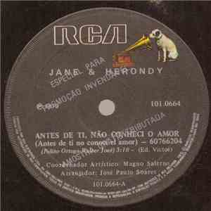 Jane & Herondy - Antes De Ti, Não Conheci O Amor FLAC