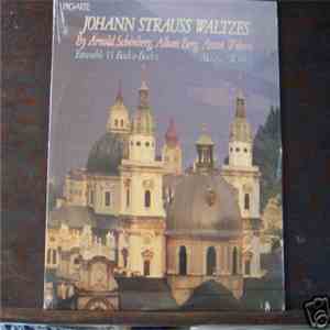 Johann Strauss / Ensemble 13 Baden-Baden / Arnold Schönberg / Alban Berg / Anton Webern / Manfred Reichert - Johann Strauss Waltzes FLAC