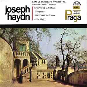 Joseph Haydn, Prague Symphony Orchestra, Martin Turnovský - Symphony In G Major ("Surprise"), Symphony In D Major ("The Clock") FLAC