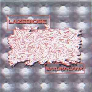 Laze Biose - Satura Lanx FLAC