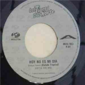 Los Tigres Del Norte - Hoy No Es Mi Dia FLAC