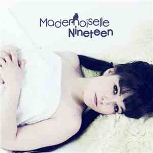 Mademoiselle Nineteen - Le Chagrin Et L'amour FLAC