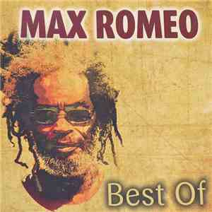 Max Romeo - Best Of FLAC