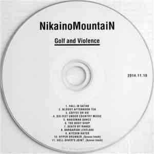 NikainoMountaiN - Golf And Violence FLAC
